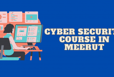 Cyber security course in Meerut