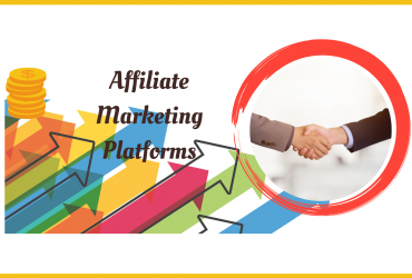 Affiliate Marketing Platforms