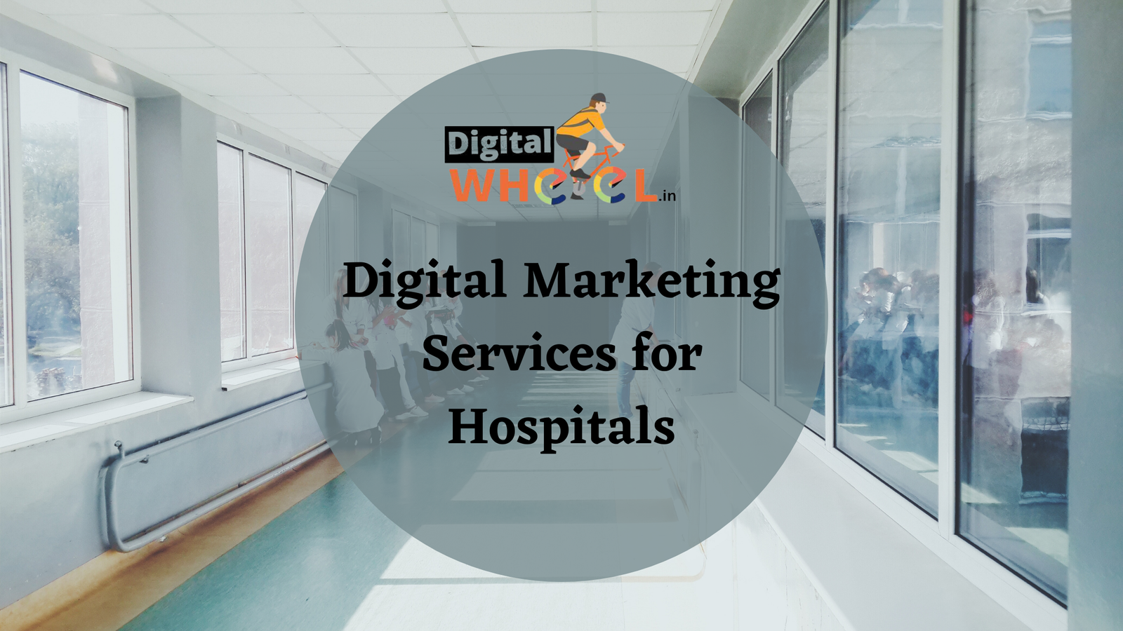 Digital Marketing Services for Hospitals