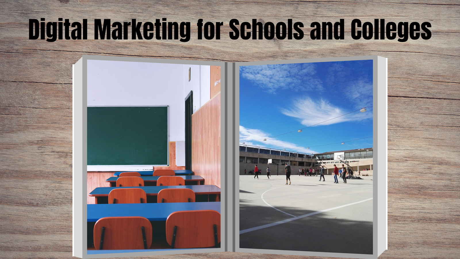 Digital Marketing for Schools and Colleges