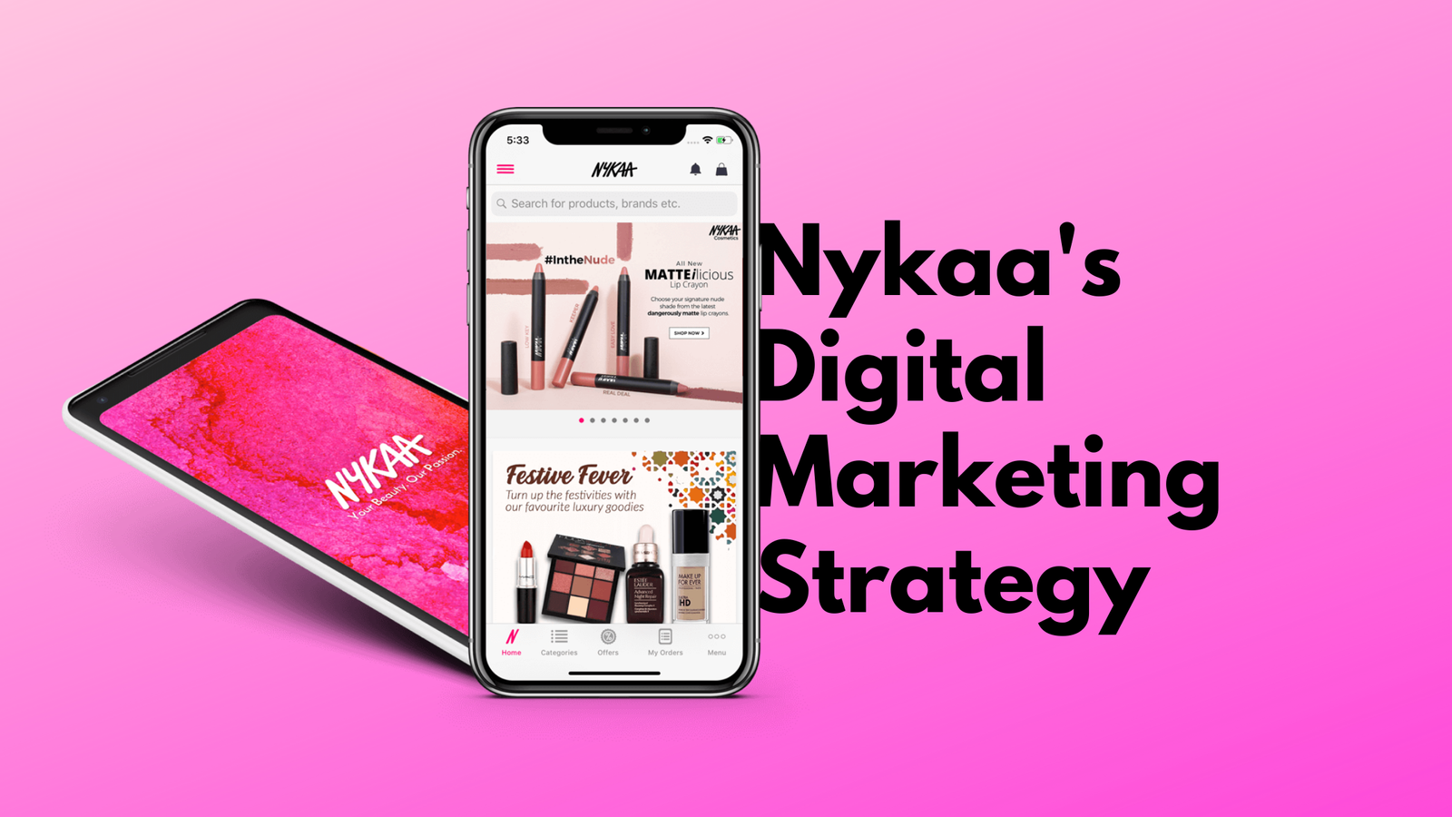 Nykaa's Digital Marketing Strategy