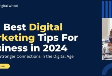 20+ Best Digital Marketing Tips For Business in 2024