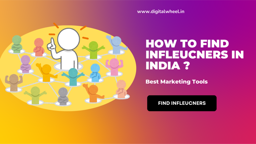 how to find Influeners in India