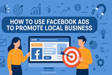 How to Use Facebook Ads to Promote Local Business