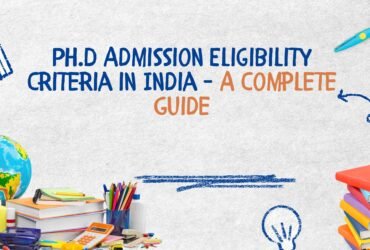 PhD Admission Eligibility Criteria in India