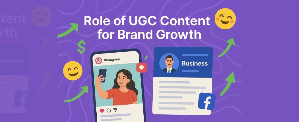 Role of UGC Content for Brand Growth