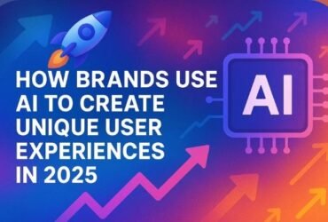 How Brands Use AI to Create Unique User Experiences in 2025
