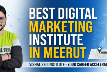 Best Digital Marketing Institute in Meerut
